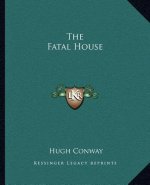The Fatal House