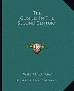 The Gospels in the Second Century