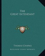 The Great Intendant