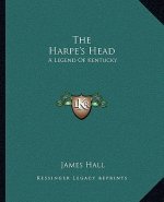 The Harpe's Head: A Legend Of Kentucky