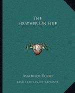 The Heather on Fire