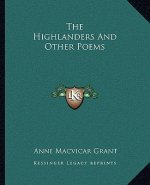 The Highlanders And Other Poems