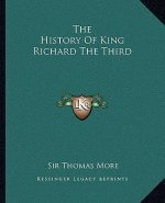 The History Of King Richard The Third