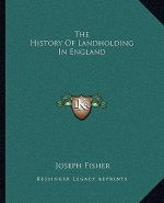 The History Of Landholding In England