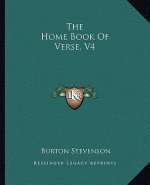 The Home Book of Verse, V4