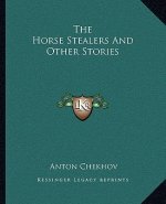 The Horse Stealers And Other Stories
