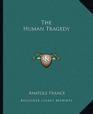 The Human Tragedy