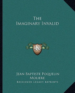 The Imaginary Invalid