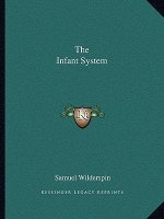 The Infant System