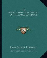 The Intellectual Development of the Canadian People