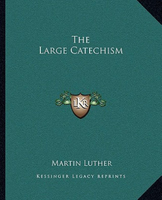 The Large Catechism