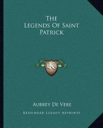 The Legends Of Saint Patrick