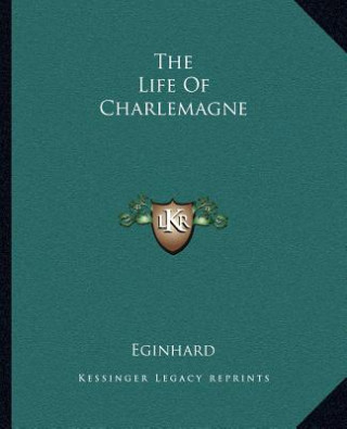 The Life of Charlemagne