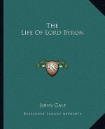 The Life of Lord Byron