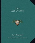 The Lust of Hate