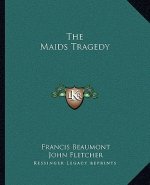 The Maids Tragedy
