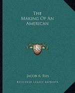 The Making of an American