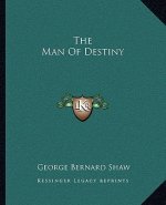 The Man of Destiny