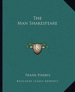The Man Shakespeare