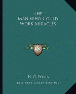 The Man Who Could Work Miracles