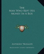 The Man Who Kept His Money in a Box