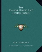 The Manor House and Other Poems