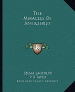 The Miracles of Antichrist