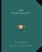 The Misses Mallett
