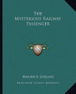 The Mysterious Railway Passenger