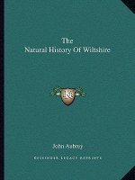 The Natural History Of Wiltshire