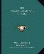 The Potato Child and Others