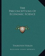 The Preconceptions of Economic Science