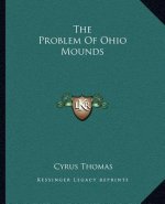 The Problem of Ohio Mounds