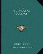 The Red Badge Of Courage