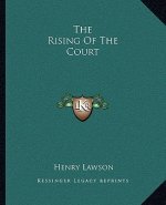 The Rising of the Court