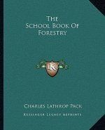 The School Book of Forestry