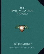 The Seven Who Were Hanged