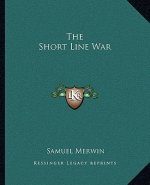 The Short Line War