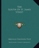 The Sleuth of St. James Street