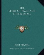 The Spirit of Place and Other Essays
