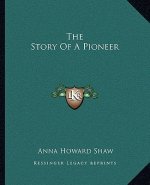 The Story Of A Pioneer