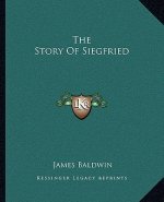 The Story Of Siegfried