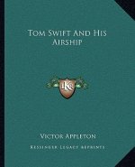 Tom Swift and His Airship
