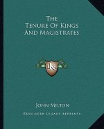 The Tenure Of Kings And Magistrates