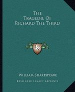 The Tragedie of Richard the Third