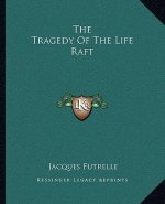 The Tragedy of the Life Raft