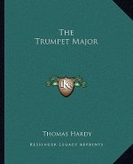 The Trumpet Major
