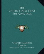 The United States Since the Civil War