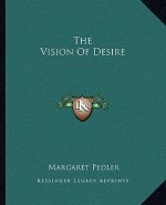 The Vision of Desire