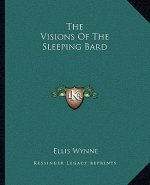 The Visions of the Sleeping Bard